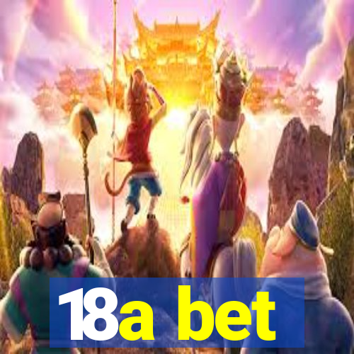 18a bet